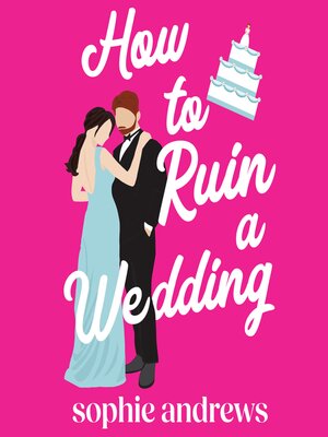 cover image of How to Ruin a Wedding